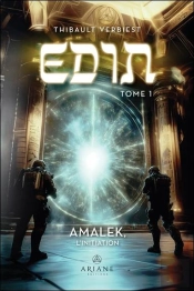 Edin Tome 1 : Amalek, L'Initiation