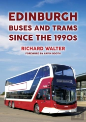 Edinburgh Buses And Trams Since The 1990s