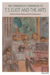 Edinburgh Companion To T. S. Eliot And The Arts