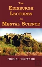 Edinburgh Lectures On Mental Science