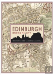 Edinburgh Mapping A City