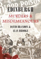 Edinburgh Murders & Misdemeanours
