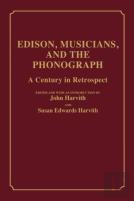 Edison, Musicians, And The Phonograph