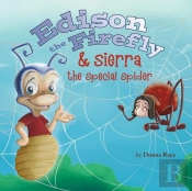 Edison The Firefly & Sierra The Special Spider