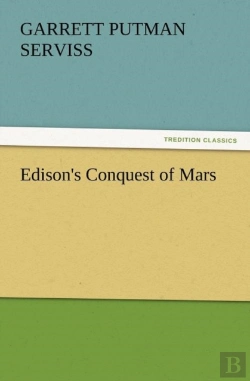 Bertrand.pt - Edison'S Conquest Of Mars