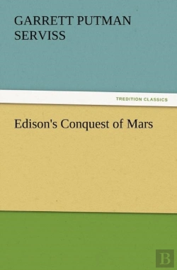 Bertrand.pt - Edison'S Conquest Of Mars