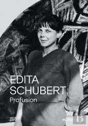 Edita Schubert: Profusion