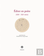 Éditer En Poète : Xixe-Xxie Siècle