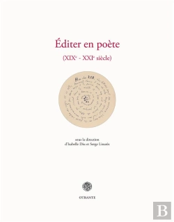 Bertrand.pt - Éditer En Poète : Xixe-Xxie Siècle