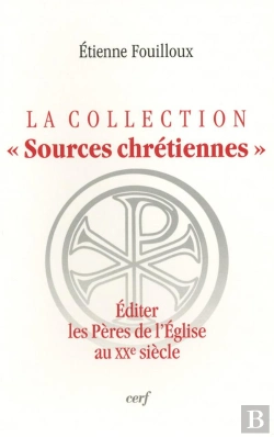 Bertrand.pt - Éditer Les Pères De L'Eglise Au Xxe Siècle