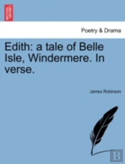 Bertrand.pt - Edith: A Tale Of Belle Isle, Windermere.