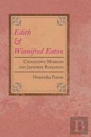 Edith And Winnifred Eaton