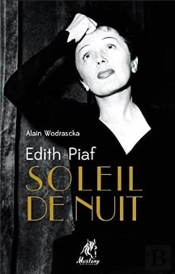 Edith Piaf ; Soleil De Nuit