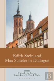 Edith Stein And Max Scheler In Dialogue
