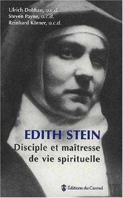 Bertrand.pt - Edith Stein, Disciple Et Maîtresse De Vie Spirituelle