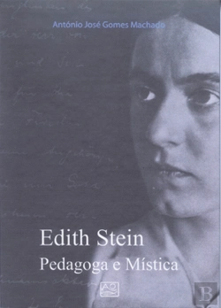 Bertrand.pt - Edith Stein - Pedagoga e Mística