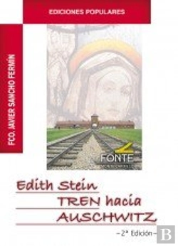 Bertrand.pt - Edith Stein Tren Hacia Auschwitz