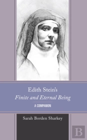 Edith Stein'S Finite And Eternal Being