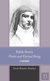 Edith Stein'S Finite And Eternal Being