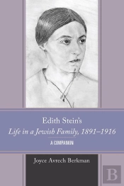 Edith Stein'S Life In A Jewish Family, 1891-1916