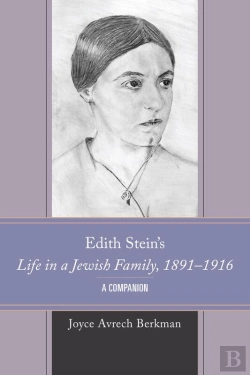 Bertrand.pt - Edith Stein'S Life In A Jewish Family, 1891-1916