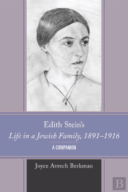 Bertrand.pt - Edith Stein'S Life In A Jewish Family, 1891â€“1916