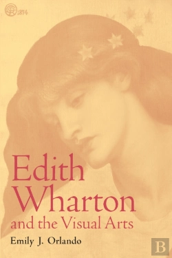 Bertrand.pt - Edith Wharton And The Visual Arts