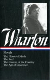 Edith Wharton: Novels (Loa #30)