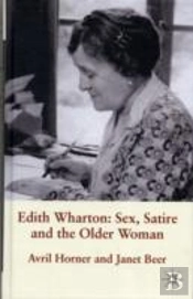 Edith Wharton: Sex, Satire And The Older Woman