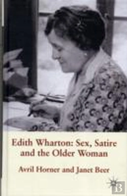 Bertrand.pt - Edith Wharton: Sex, Satire And The Older Woman