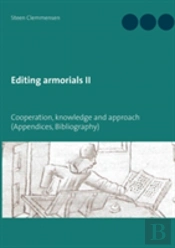 Editing Armorials Ii