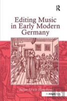 Editing Music In Early Modern Germany
