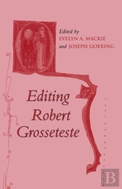 Editing Robert Grosseteste