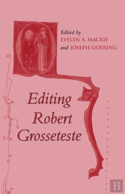 Bertrand.pt - Editing Robert Grosseteste