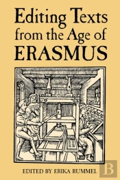 Editing Texts From The Age Of Erasmus