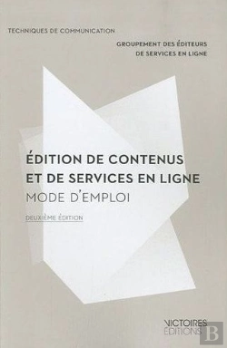 Bertrand.pt - Édition De Contenus Et De Services En Lignes : Mode D'Emploi (2e Édition)