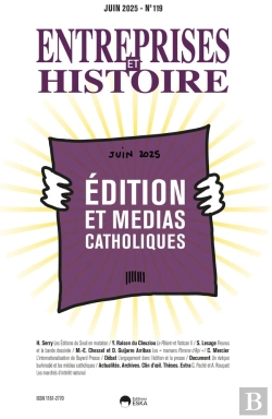Bertrand.pt - Édition Et Médias Catholiques : Entreprises Et Histoire Juin 2025