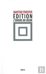 Édition : L'Envers Du Décor