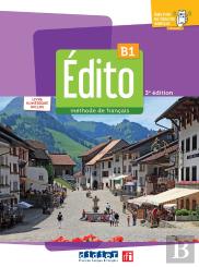 Édito : Fle ; B1 ; Livre + Numérique Inclus (Édition 2022)