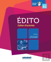 Édito : Fle ; B2 ; Cahier D'Activités + Didierfle.App (3e Édition)