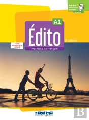 Édito : Fle ; Livre + Numérique Inclus ; A1 (Édition 2022)