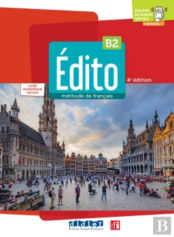 Bertrand.pt - Édito : Fle ; Livre + Numérique Inclus ; B2 (Édition 2022)