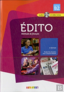 Bertrand.pt - Édito ; Méthode De Français ; Niveau B2