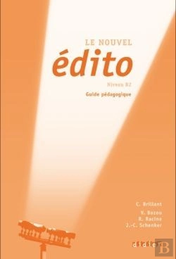 Bertrand.pt - Edito Nouvelle Edition B2 Guide Pedagogique