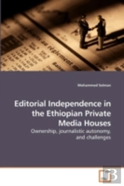 Editorial Independence In The Ethiopian