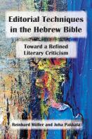 Editorial Techniques In The Hebrew Bible