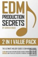 Edm Production Secrets (2 In 1 Value Pack)