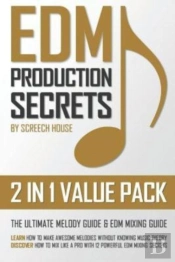 Edm Production Secrets (2 In 1 Value Pack)