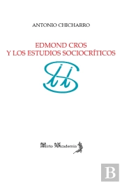 Edmond Cros Y Los Estudios Sociocríticos
