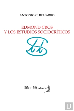 Bertrand.pt - Edmond Cros Y Los Estudios Sociocríticos